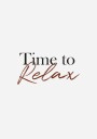 Time to Relax Plakat Plakat / 40x50cm