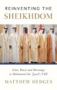 Reinventing The Sheikhdom Av Matthew Hedges