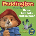 Paddington: Hvem har tatt maten min?