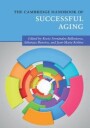 Fernández-Ballesteros Rocío The Cambridge Handbook of Successful Aging