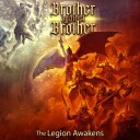 Brother Against Brother  The Legion Awakens  CD
