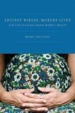 Trevathan Ph.D. Wenda Ancient Bodies Modern Lives