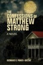 The Confessions Of Matthew Strong Av Ousmane K. Power-Greene