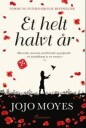 Jojo Moyes Et helt halvt år - Roman (Norsk, Papirbok) Bastion Forlag
