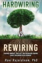 Rajaratnam Ravi Hardwiring vs. Rewiring