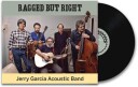 Jerry Garcia  Ragged But Right  LP/Vinyl