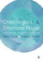 Doyle Celia Child Neglect and Emotional Abuse