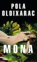 Oloixarac Pola Mona