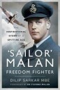 'Sailor' Malan - Freedom Fighter Av Dilip Sarkar Mbe