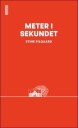 Meter I Sekundet Av Stine Pilgaard