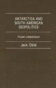 Child Jack Antarctica and South American Geopolitics