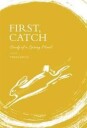 First, Catch Av Thom Eagle