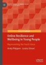 Phippen Andy Online Resilience and Wellbeing in Young People