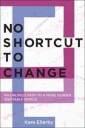 Ellerby Kara No Shortcut to Change