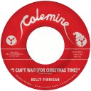 Kelly Finnigan  I Can't Wait For Christmas Time / Snowy Night In Ohio  LP/Vinyl