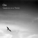 Om  Variations on a Theme  CD