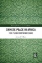 Kuo Steven C.Y. Chinese Peace in Africa