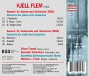 Oliver Triendl, Benedict Klockner, RundfunkSinfonieorchester Berlin, Markus L. Frank, Kjell Flem  Flem: Piano Concerto; Cello Concerto  CD