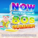 Diverse Artister  NOW That's What I Call an 80s Summer  CD