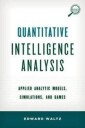 Quantitative Intelligence Analysis Av Edward Waltz