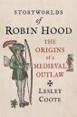 Storyworlds Of Robin Hood Av Lesley Coote