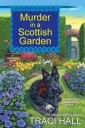 Murder In A Scottish Garden Av Traci Hall