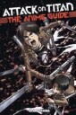 Attack On Titan: The Anime Guide Av Hajime Isayama