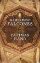 Falcones Ildefonso Fatimas hånd - Roman fra Andalusia, 1568