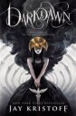 Kristoff Jay Darkdawn: Book Three of the Nevernight Chronicle