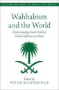Mandaville, Peter Wahhabism and the World