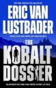 The Kobalt Dossier Av Eric Van Lustbader
