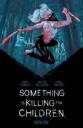 Something Is Killing The Children Book One Deluxe Edition Av James Tynion Iv