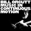 Bill Orcutt  Music In Continuous Motion  CD