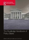 Howlett Michael The Routledge Handbook of Policy Styles