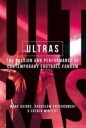 Ultras Av Mark Doidge, Radoslaw Kossakowski, Svenja-Maria Mintert