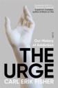 The Urge Av Carl Erik Fisher