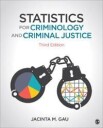 Gau Jacinta M. Statistics for Criminology and Criminal Justice