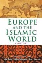 Europe And The Islamic World Av John Tolan, Henry Laurens, Gilles Veinstein