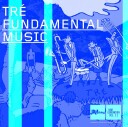 Tre  Fundamental Music  CD