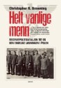 Helt Vanlige Menn Av Christopher R. Browning