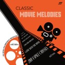 Classic Movie Melodies
