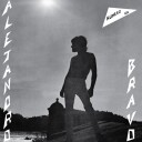 Alejandro Bravo Alejandro Bravo Limited Edition Vinyl