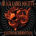 Black Label Society  Engines Of Demolition  CD