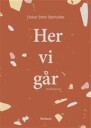 Her Vi Går Av Oskar Stein Bjørlykke