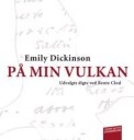 Dickinson, Emily På min vulkan (8779737080)