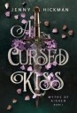 Kiss Hickman Jenny A Cursed Kiss