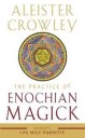 The Practice Of Enochian Magick Av Aleister (Aleister Crowley) Crowley