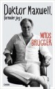 Brügger Mads Doktor Maxwell formoder jeg?