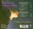 Butter Quartet  Wait Till the Clouds Roll By  Works by Haydn and Shaw  CD