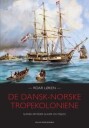 De Dansk-Norske Tropekoloniene Av Roar Løken
